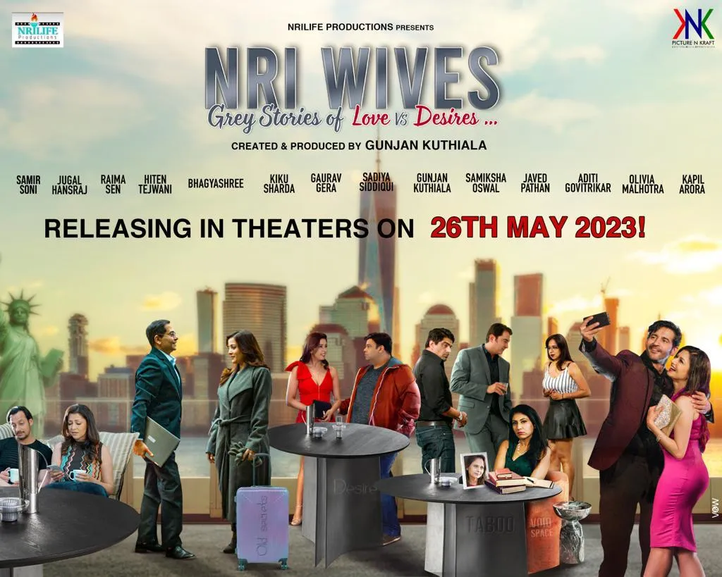 Film “NRI Wives “Distribution Picture N Kraft for PVR cinemas worldwide