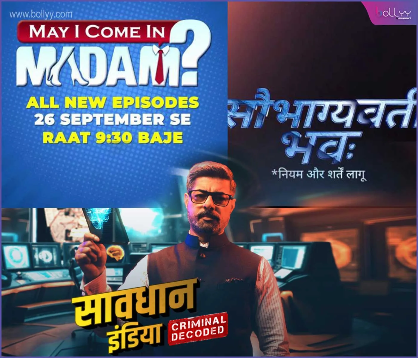 Star Bharat has launched three of the audience's favorite shows 'Saubhagyavati Bhava: Niyam Aur Shrete Lagoo,' 'Savdhaan India's new theme Criminal Decoded,' and 'May I Come in Madam? Announcing the return of!