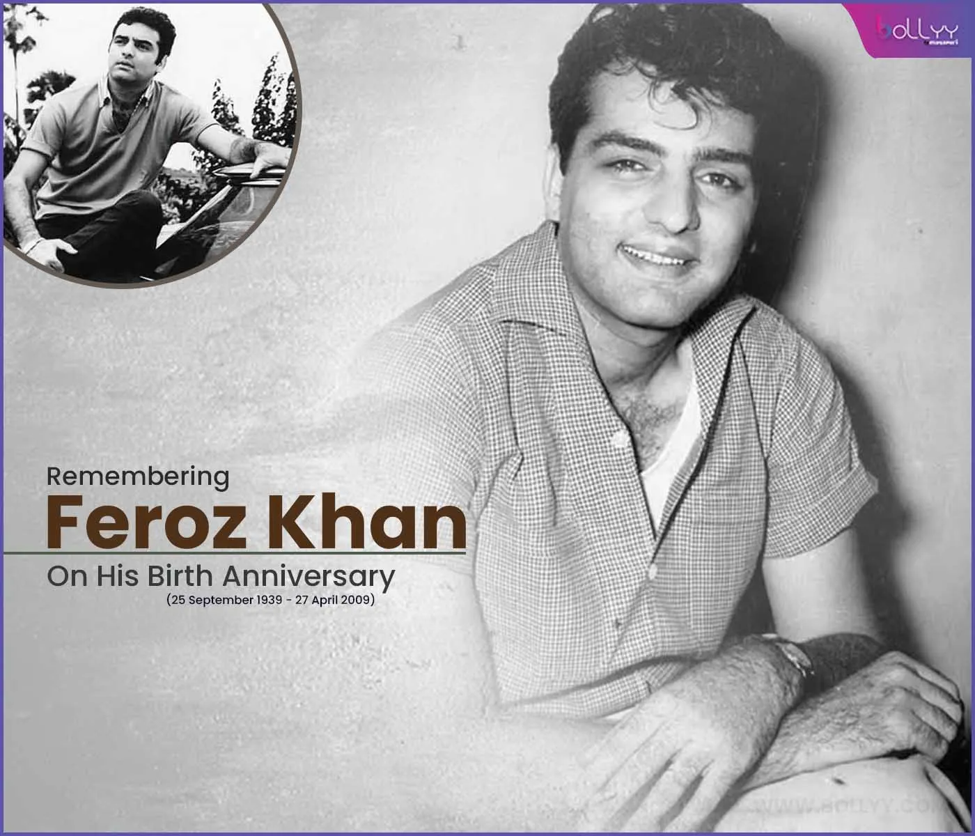Feroz Khan Birth Anniversary